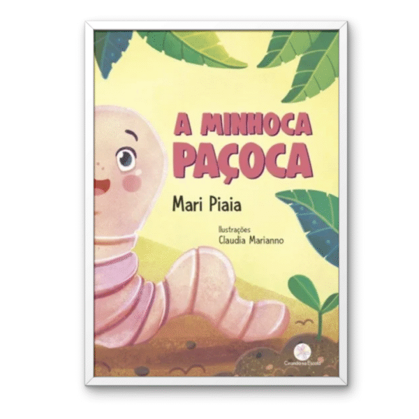 A minhoca Paçoca
