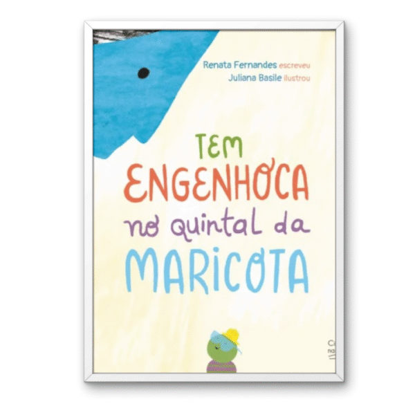 Tem engenhoca no quintal da Maricota